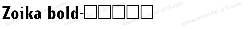 Zoika bold字体转换